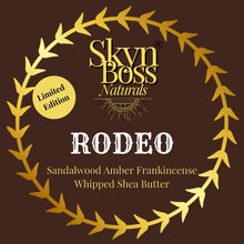 Load image into Gallery viewer, Rodeo Whipped Shea Butter
